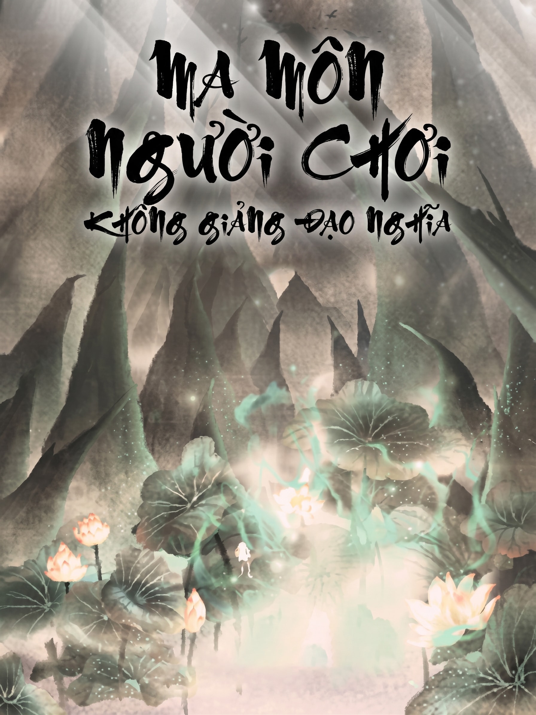 [Dịch] Ma Môn Người Chơi, Không Giảng Đạo Nghĩa