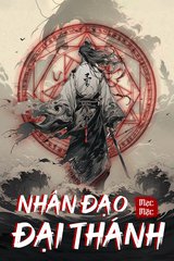 [Dịch] Nhân Đạo Đại Thánh!